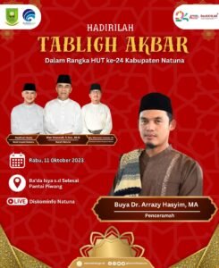 Meriahkan Hari Jadi ke-24, Pemda Natuna Datangkan Penceramah Kondang Buya Arrazy Hasyim dan Ustadz Abdul Somad