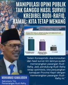Manipulasi Opini Publik Tak Ganggu Hasil Survei Kredibel Rudi-Rafiq, Kamal: Kita Tetap Menang
