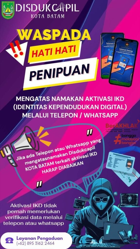 Disdukcapil Batam Ingatkan Warga, Hati-Hati Penipuan Aktivasi IKD Berkedok Petugas melalui Telepon
