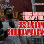 Pesisir Karimun Rawan Narkoba, 363 Gram Sabu dari Malaysia Digagalkan, Satu WNA DPO