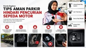 Honda Bagikan Tips Aman Parkir Hindari Pencurian Sepeda Motor