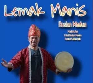 Lagu ” Lemak Manis ” Roslan Madun Malaysia semarakkan Kenduri Seni Melayu 2026