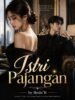 ISTRI PAJANGAN Bagian 27: Kampanye Akbar